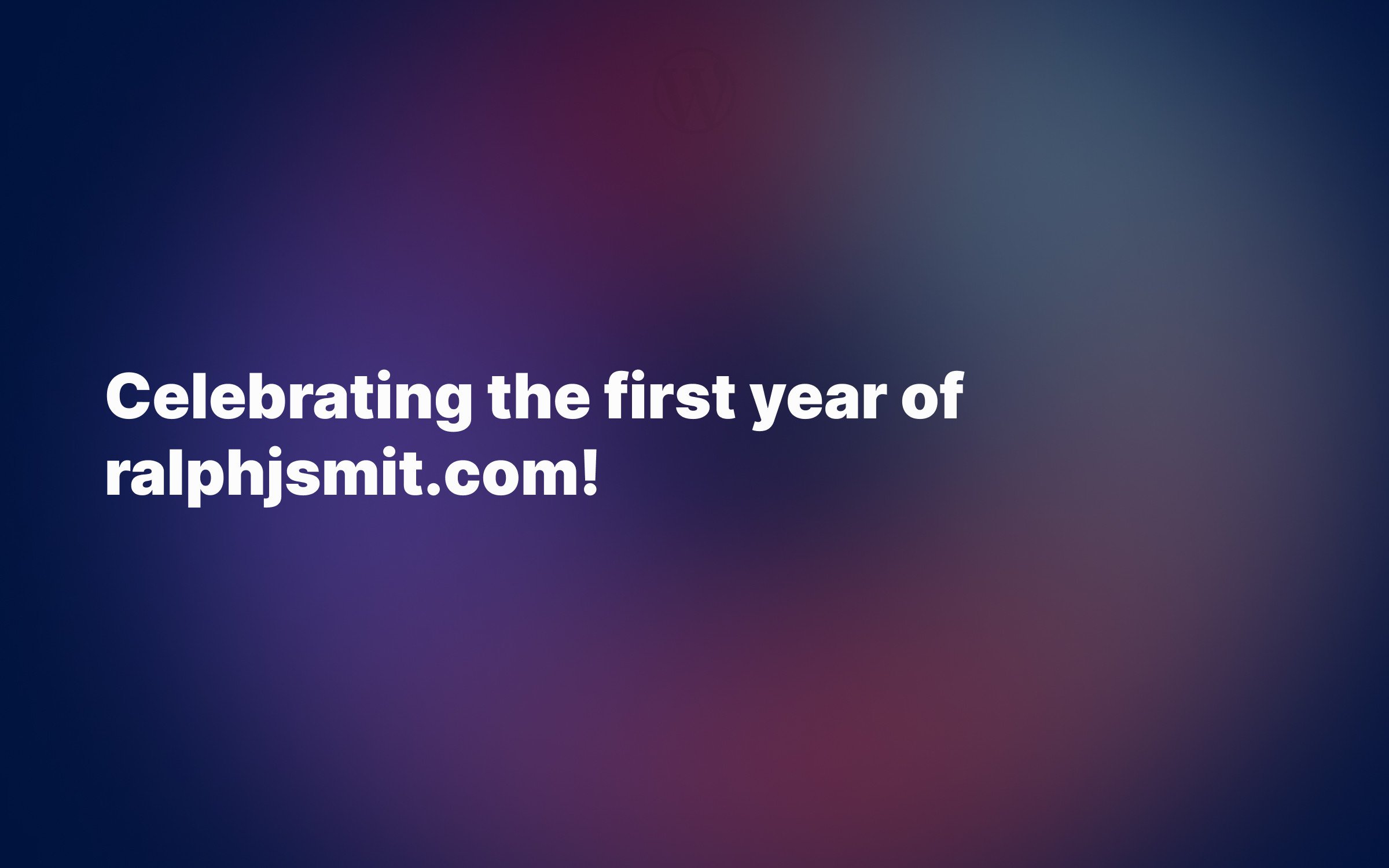 Celebrating the first year of ralphjsmit.com 🥳