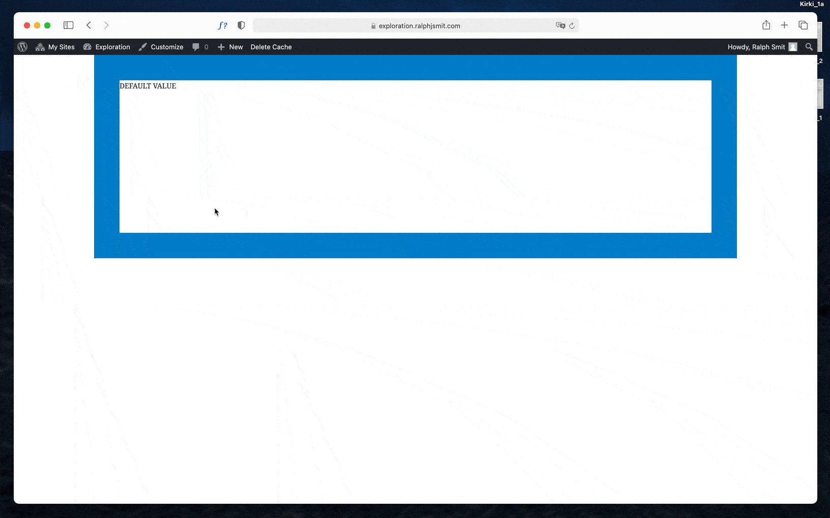 Using the Kirki text control to change the text in a WordPress template.