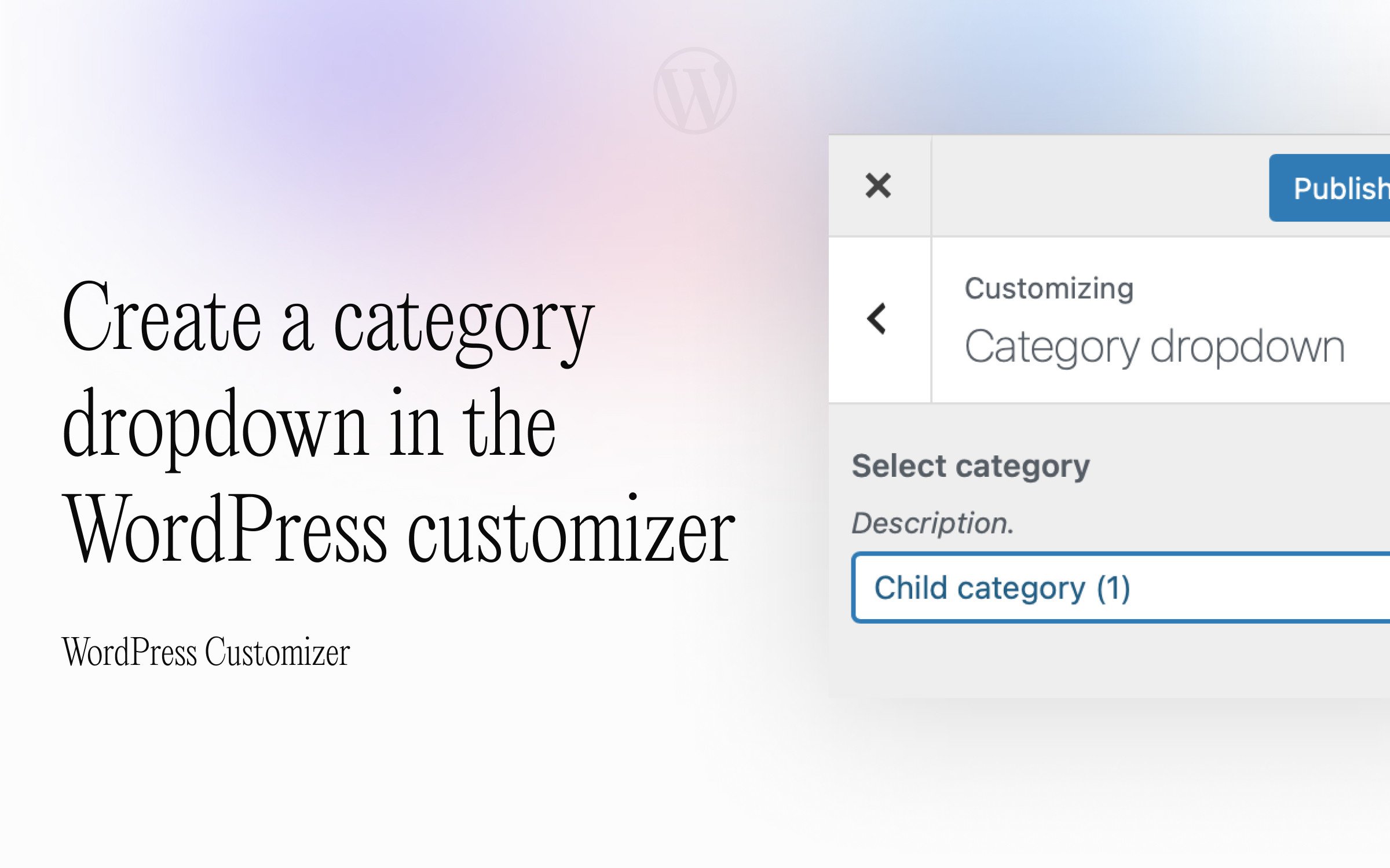 Create a category dropdown in WordPress customizer